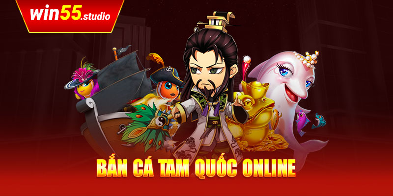 Game Bắn Cá Tam Quốc đang là tựa game bắn cá trực tuyến cực hay