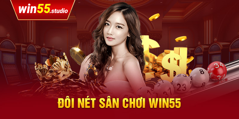 Đôi nét về sân chơi win55