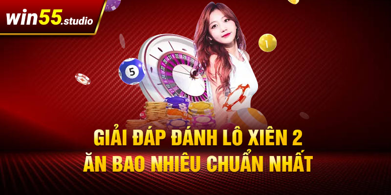 Giải đáp về lô xiên 2