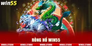 Rồng hổ win55