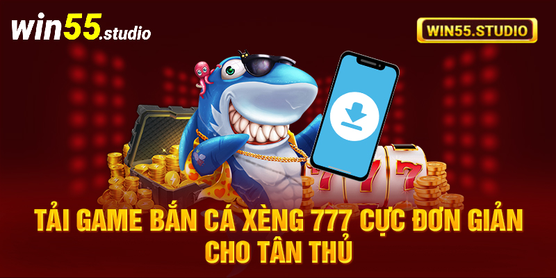 bắn cá xèng 777