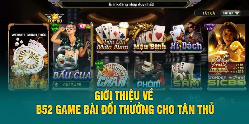 game bài đổi thưởng B52