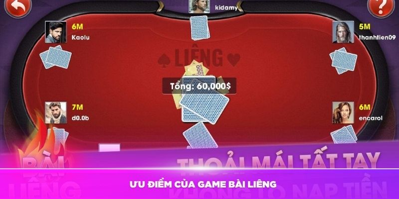 Tìm hiểu về ưu điểm của game bài liêng